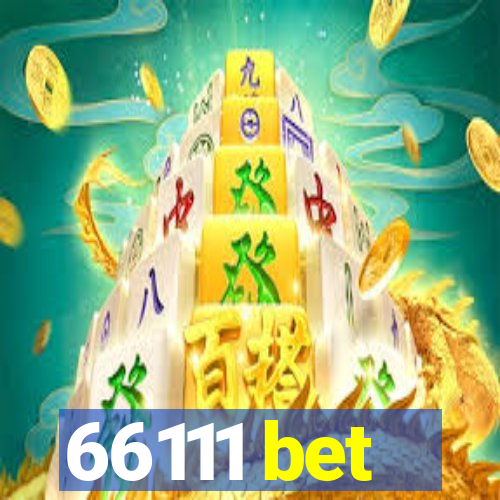 66111 bet